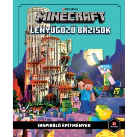 Minecraft: Minecraft: Lenyűgöző bázisok (2. kiadás)