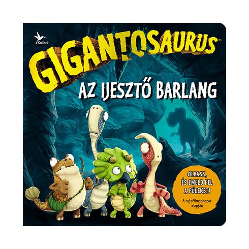: Gigantosaurus - Az ijesztő barlang