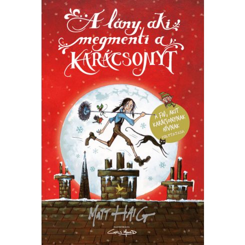 Matt Haig: A lány, aki megmenti a karácsonyt