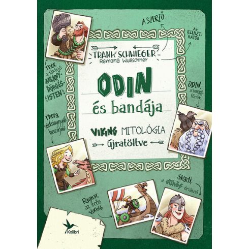 Frank Schwieger: Odin és bandája - Viking mitológia újratöltve