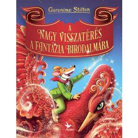   Geronimo Stilton: A nagy visszatérés a Fantázia Birodalmába