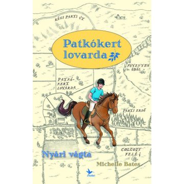 Michelle Bates: Patkókert lovarda - 1. Nyári vágta