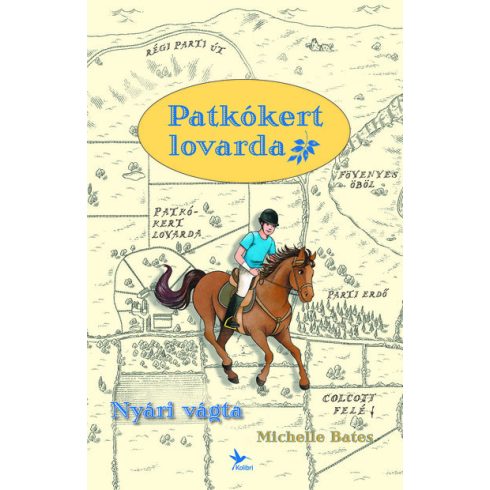 Michelle Bates: Patkókert lovarda - 1. Nyári vágta