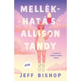 Jeff Bishop: Mellékhatás: Allyson Tandy
