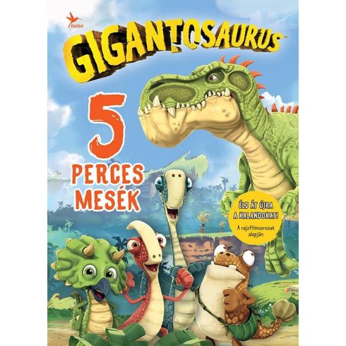 : Gigantosaurus - 5 perces mesék