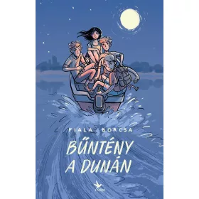 Fiala Borcsa: Bűntény a Dunán