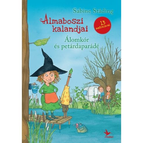 Sabine Städing: Álomkór és petárdaparádé - Almaboszi kalandjai