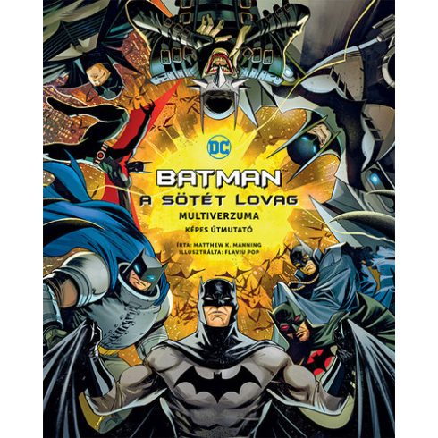 Matthew K. Manning: Batman - A Sötét Lovag multiverzuma