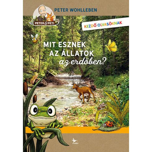 Peter Wohlleben: Mit esznek az állatok az erdőben?