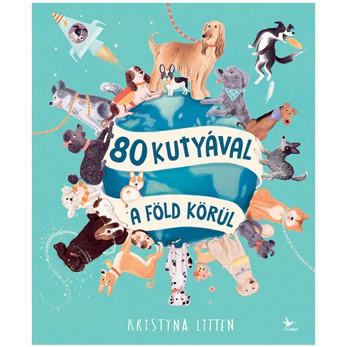 Kristyna Litten: 80 kutyával a Föld körül