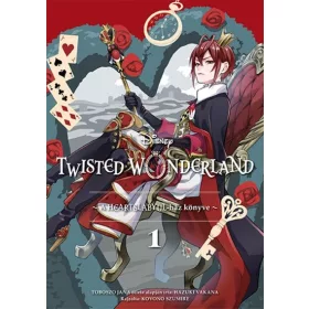   Hazuki Vakana: Twisted Wonderland - A Heartslabyul-ház könyve 1. (képregény)