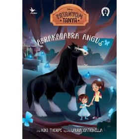 Kiki Thorpe: Abrakadabra Angus - Patanyom Tanya 2.