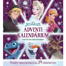   Disney: Jégvarázs - Adventi kalendárium - Varázslatos mesegyűjtemény §K