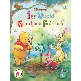 Disney: Micimackó: Így Viseld Gondját a Földnek