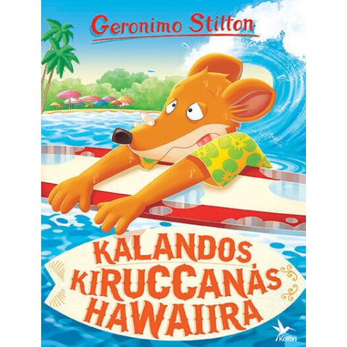 Geronimo Stilton: Kalandos kiruccanás Hawaiira