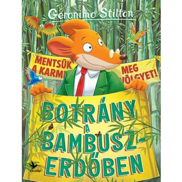 Geronimo Stilton: Botrány a bambuszerdőben