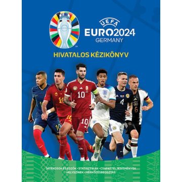 Keir Radnedge: UEFA EURO 2024 - Hivatalos kézikönyv
