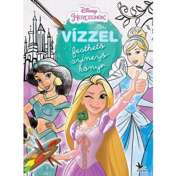 : Vízzel festhető színezőkönyv: Disney hercegnők