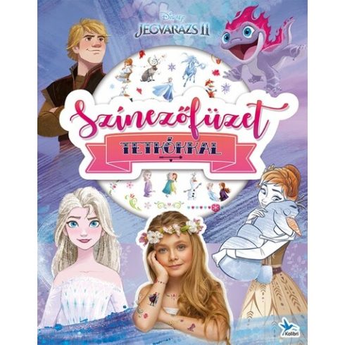 Előrendelhető: Disney Foglalkoztató: Színezőfüzet tetkókkal - Jégvarázs II. (új kiadás)