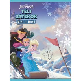 Disney: Jégvarázs - Téli játékok - Mese és móka
