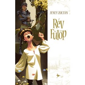 Jeney Zoltán: Rév Fülöp (új kiadás)