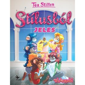 Tea Stilton: Stílusból jeles - Cinnfordi kalandok