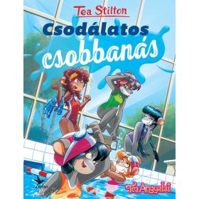 Tea Stilton: Csodálatos csobbanás - Cinnfordi kalandok