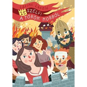 Lőrinc László: 25 szelfi a török korból (új kiadás).