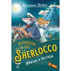   Geronimo Stilton: Árnyak a mélyben - Nyomozni hív Sherlocco