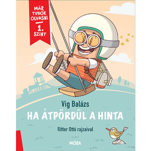 Vig Balázs: Ha átpördül a hinta