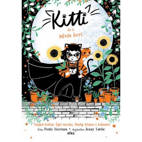 Paula Harrison: Kitti és a bűvös kert
