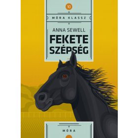 Anna Sewell: Fekete szépség