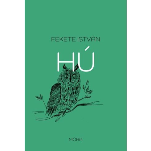 Fekete István: Hú