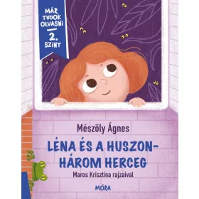   Mészöly Ágnes: Léna és a huszonhárom herceg - Már tudok olvasni - 2. szint (Névre szólóan dedikálható)