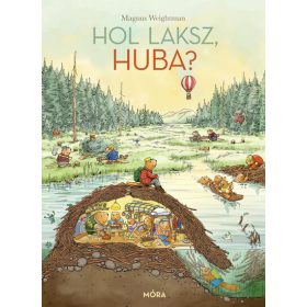 Magnus Weightman: Hol laksz, Huba?