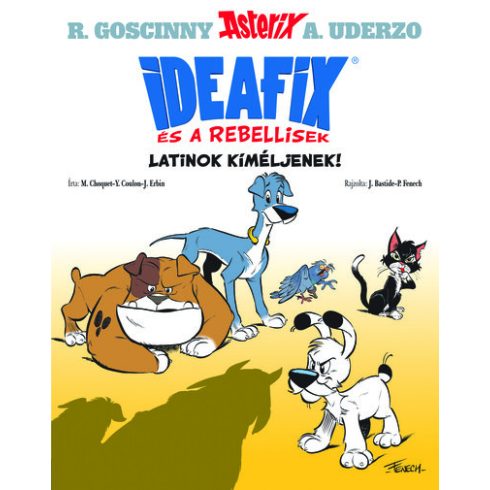 René Goscinny, Albert Uderzo: Ideafix és a rebellisek - Latinok kíméljenek