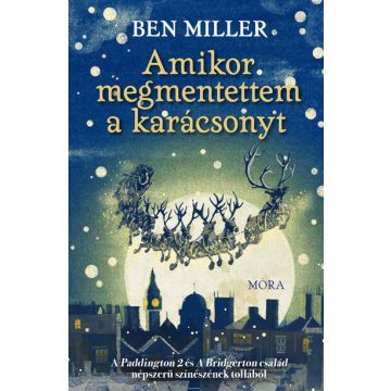 Ben Miller: Amikor megmentettem a karácsonyt §k