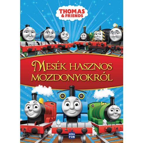 THOMAS & FRIENDS - MESÉK HASZNOS MOZDONYOKRÓL