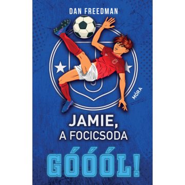 Dan Freedman: Jamie, a focicsoda 2. - Góóól!