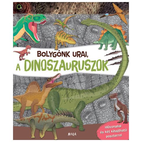 Bolygónk urai, a dinoszauruszok