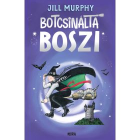 Jill Murphy: Botcsinálta boszi