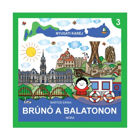 Bartos Erika: Nyugati karéj - Brúnó a Balatonon 3.