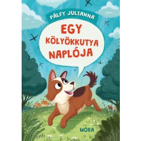 Pálfy Julianna: Egy kölyökkutya naplója