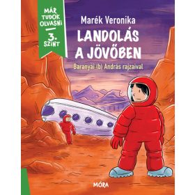 Marék Veronika: Landolás a jövőben