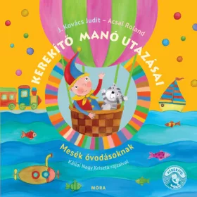 Acsai Roland, J. Kovács Judit: Kerekítő manó utazásai