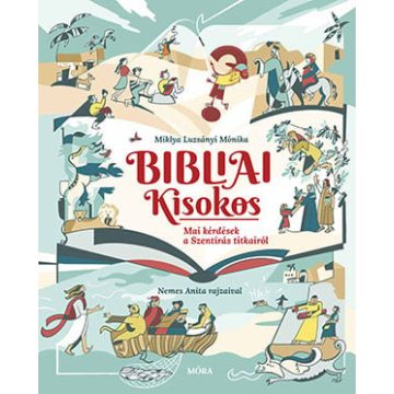 Miklya Luzsányi Mónika: Bibliai Kisokos