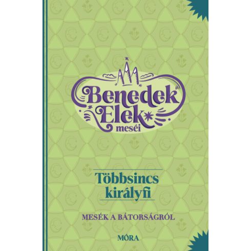 Benedek Elek: Többsincs királyfi