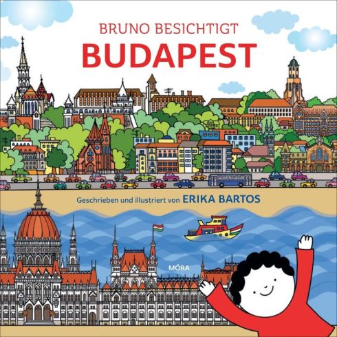 Bartos Erika: Bruno besichtigt Budapest