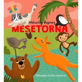   Mészöly Ágnes: Mesetorna - Mesés tartásjavító gyakorlatok