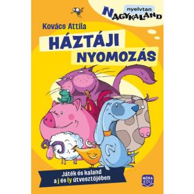 Kovács Attila: Háztáji nyomozás